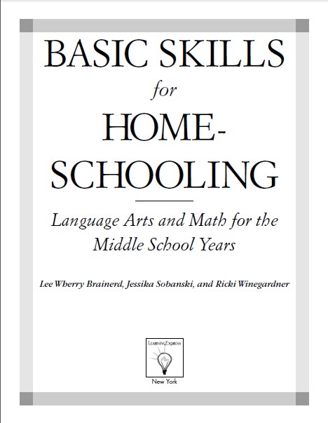   Basic Skills for Homeschooling -    Middle School Years