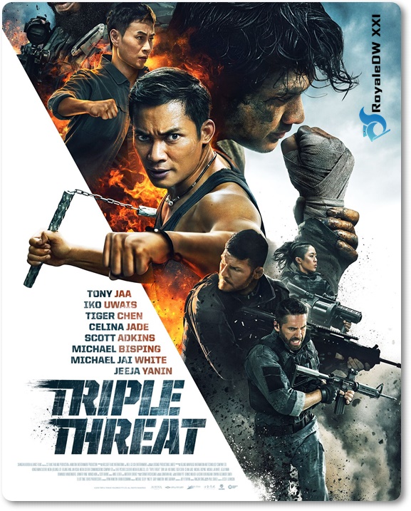 Download Film Indonesia TRIPLE THREAT (2019) - RoyaleDW XXI - Situs