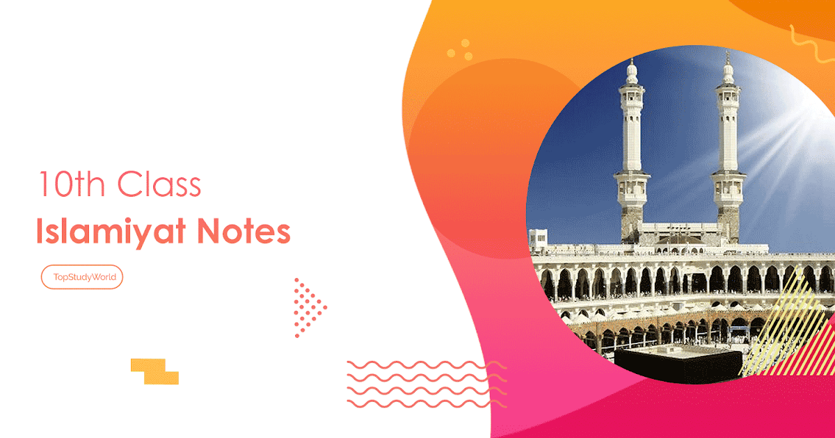 10th Class Islamiat Notes for FBISE (Free PDF Download) Top Study World