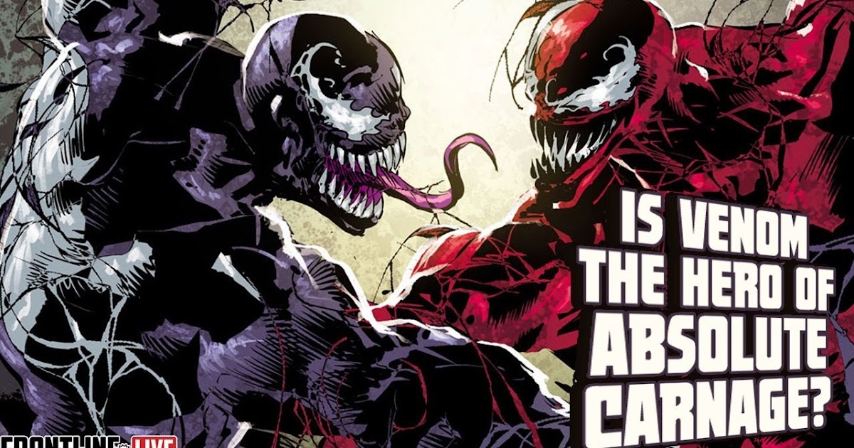 Comic Frontline Frontline LIVE 262 Is Venom The Hero Of
