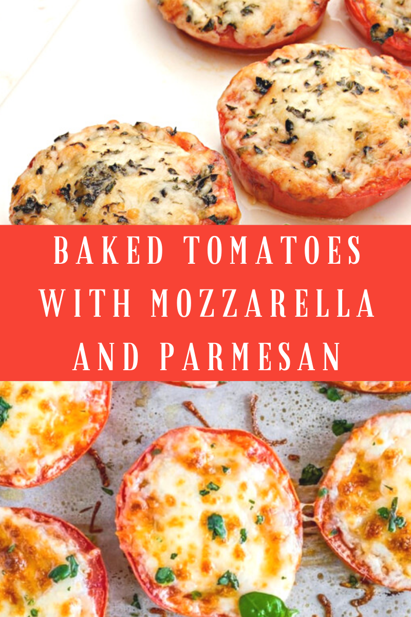 Baked Tomatoes With Mozzarella And Parmesan Dinner Recipesz
