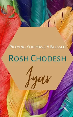 Rosh Chodesh Iyar Greetings - Happy New Month Cards - 10 Free Second Jewish Month Printables