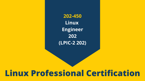 202-450: Linux Engineer - 202 (LPIC-2 202)