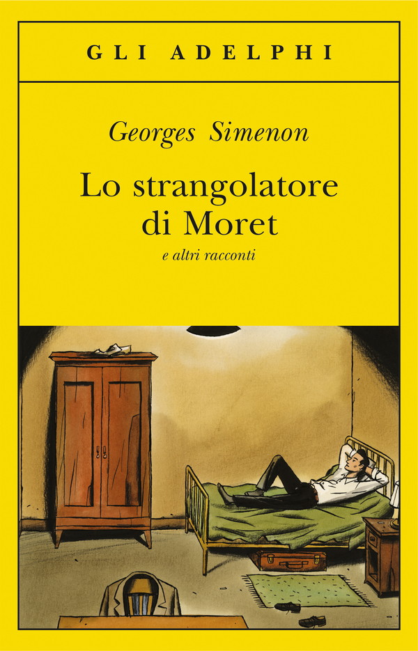 Simenon Simenon SIMENON SIMENON. LO STRANGOLATORE