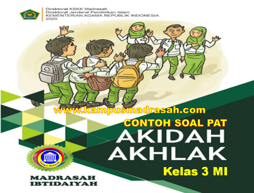 Soal PAT Akidah Akhlak Semester 2 Kelas 3 MI Sesuai KMA