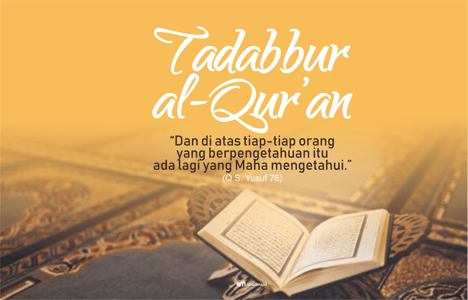 Tadabbur Al Quran Surat Yusuf Ayat 76 Abdul Majid