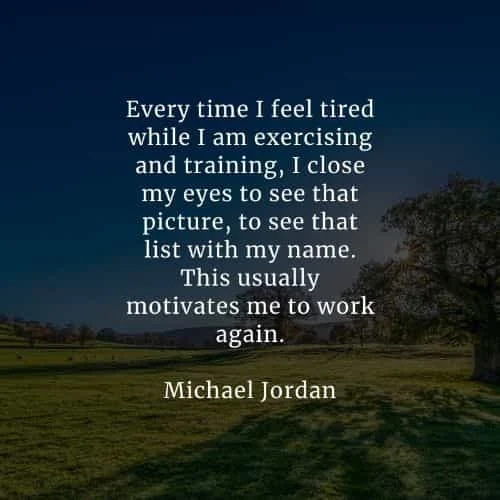 Famous quotes and sayings by Michael Jordan
