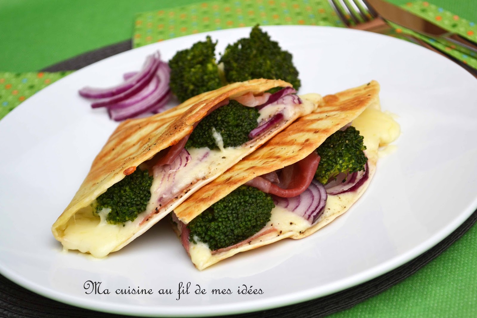 Ma cuisine au fil de mes idées... Quesadillas au brocoli, pancetta