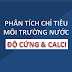 Phân tích chỉ tiêu môi trường nước - Độ cứng và Calci