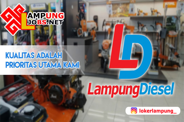Lowongan Kerja Lampung Terbaru di Lampung Diesel 2021