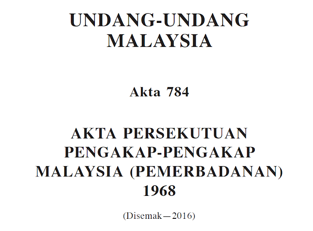 AKTA 784 - AKTA PENGAKAP-PENGAKAP MALAYSIA (PEMERBADANAN) 1968 (DI-SEMAK 2016)