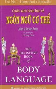 Cuốn Sách Hoàn Hảo Về Ngôn Ngữ Cơ Thể - Body Language - Allan, Barbara Pease