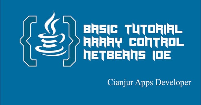 Tutorial Cara Membuat Array Pada Java Wildan Techno Art Tutorial Cara Membuat Array Pada Java Wildan Techno Art
