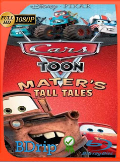 Cars Toons: Mater’s Tall Tales (2008) BDRIP 1080p Latino [GoogleDrive] SXGO