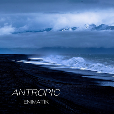 Antropic song Enimatik music