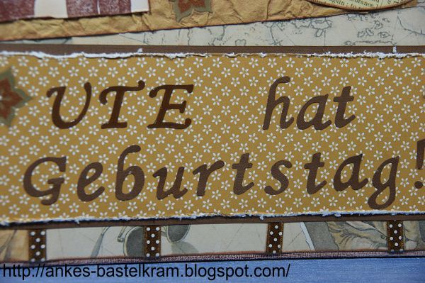 Ankes Bastelkram Ute hat Geburtstag...