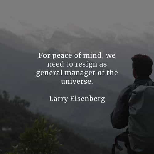 Peace of mind quotes that'll help you acquire inner peace Peace of mind quotes that'll help you acquire inner peace
