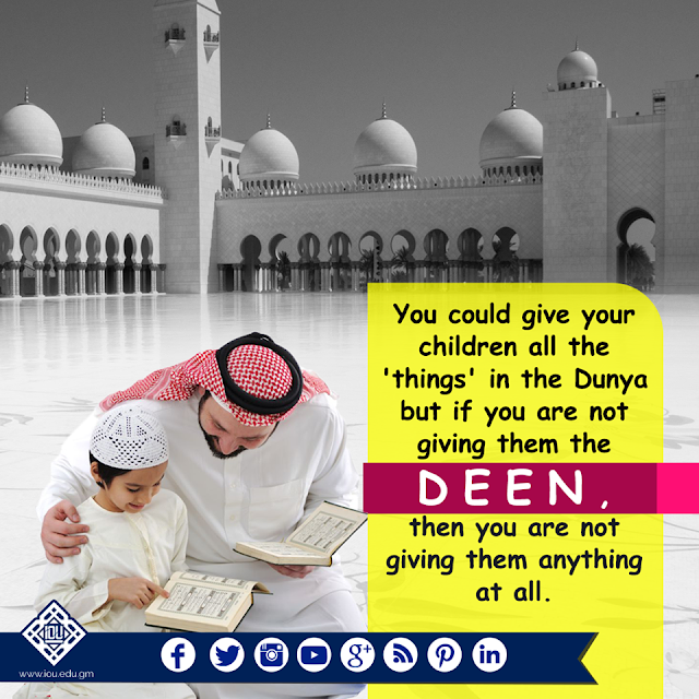 You could give your children all the ‘things' in the Dunya but if you are not giving them the DEEN.. Parents.Parents Status Quotes Images Download for WhatsApp