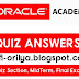 Oracle Academy Quiz All Section, MidTerm Exam, Final Exam Answer