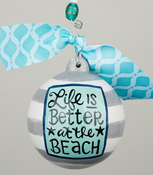 Life is Better at the Beach Ornament