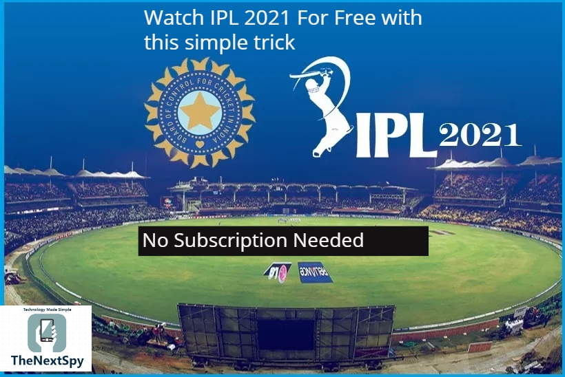 Watch IPL 2022 for Free from anywhere in the World TheNextSpy