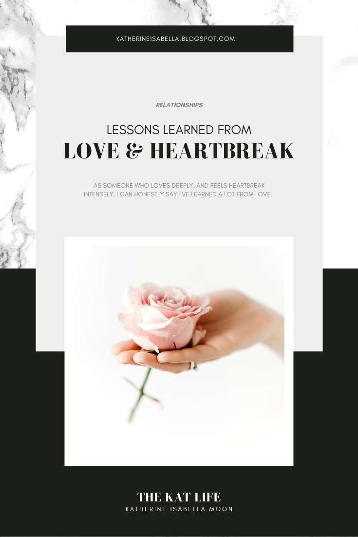 Lessons Learned From Love And Heartbreak