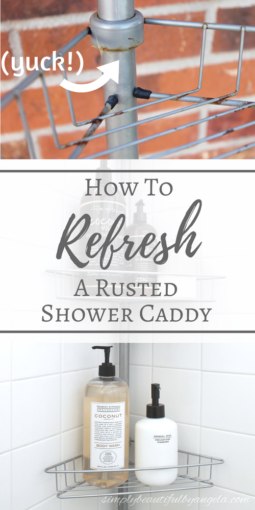 How To Refresh A Rusted Shower Caddy