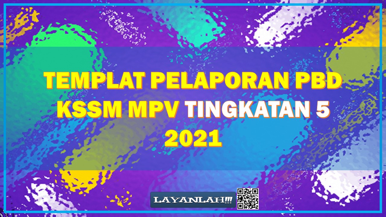 Download / Muat Turun Pelaporan PBD KSSM MPV Tingkatan 5 2021