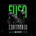 DOWNLOAD MP3 : Corridas Bue Fast Ft. Kelson Most Wanted - Fuso Contrario (Rap) [ 2020 ] 