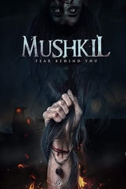 Mushkil: Fear Behind You 2019 Download 720p WEBRip