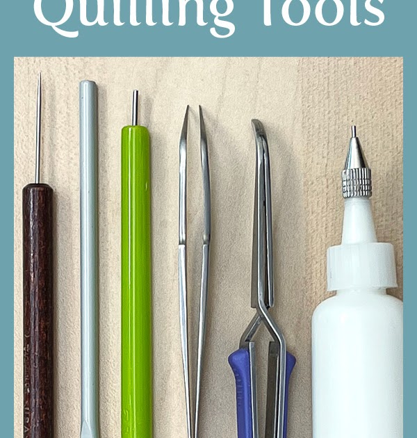 to Paper Zen Cecelia Louie My Top 10 Basic Quilling Tools for Beginners