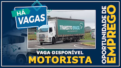 Trânsito Brasil abre vagas para Motorista Truck