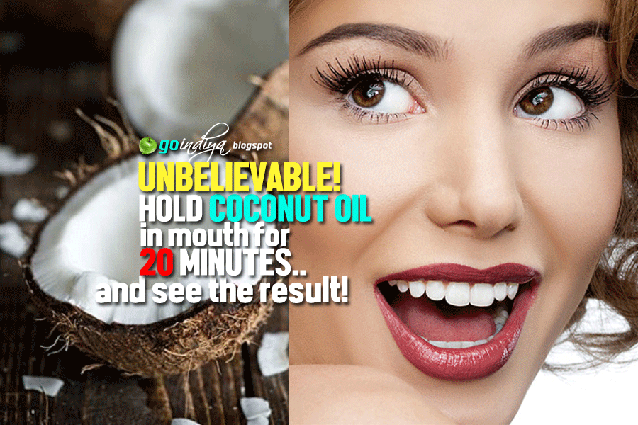 Unbelievable! Hold Coconut Oil in Mouth for 20 Minutes for Whiter Teeth