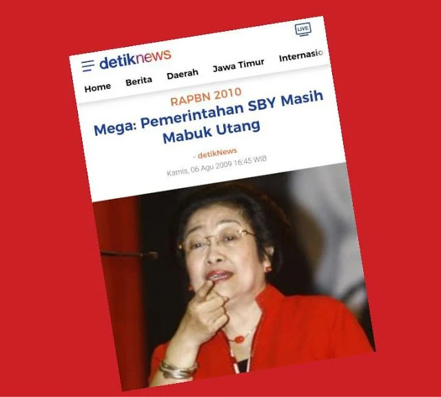 Dulu-Megawati-Sebut-Pemerintah-SBY-Mabuk-Utang-Sekarang-Super-Mabuk-Kuadrat