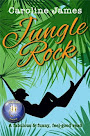 Jungle Rock by Caroline James