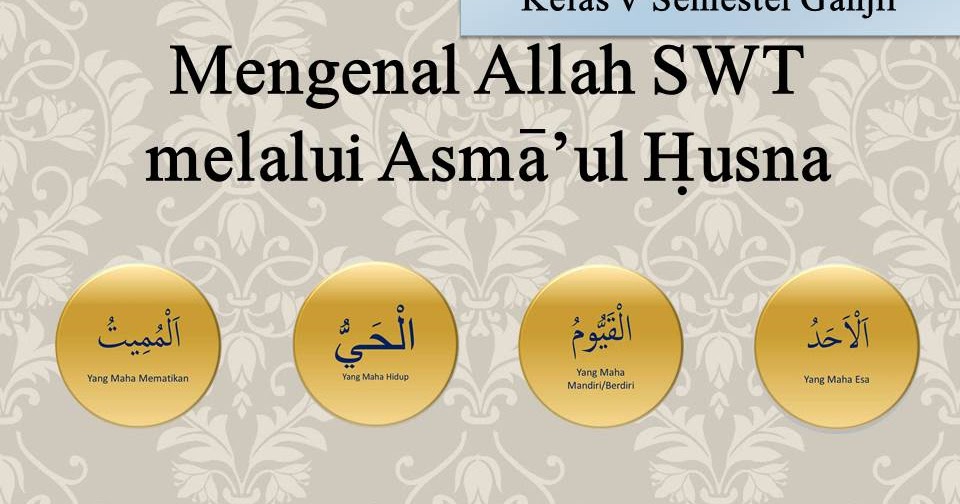 Portal Gpai Materi Pai Kelas 5 Mengenal Allah Swt Melalui Asmaul Husna