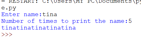 PYTHON PROGRAM THAT ASKS USER FOR NAME AND HOW MANY TIMES TO PRINT IT