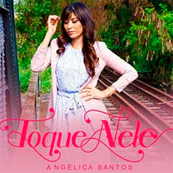Baixar Música Gospel Toque Nele - Angélica Santos Mp3 Baixar Música Gospel Toque Nele - Angélica Santos Mp3