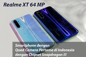 Smartphone dengan Quad Camera Pertama di Indonesia dengan Chipset Snapdragon !!! Yeess, Realme XT 64 MP