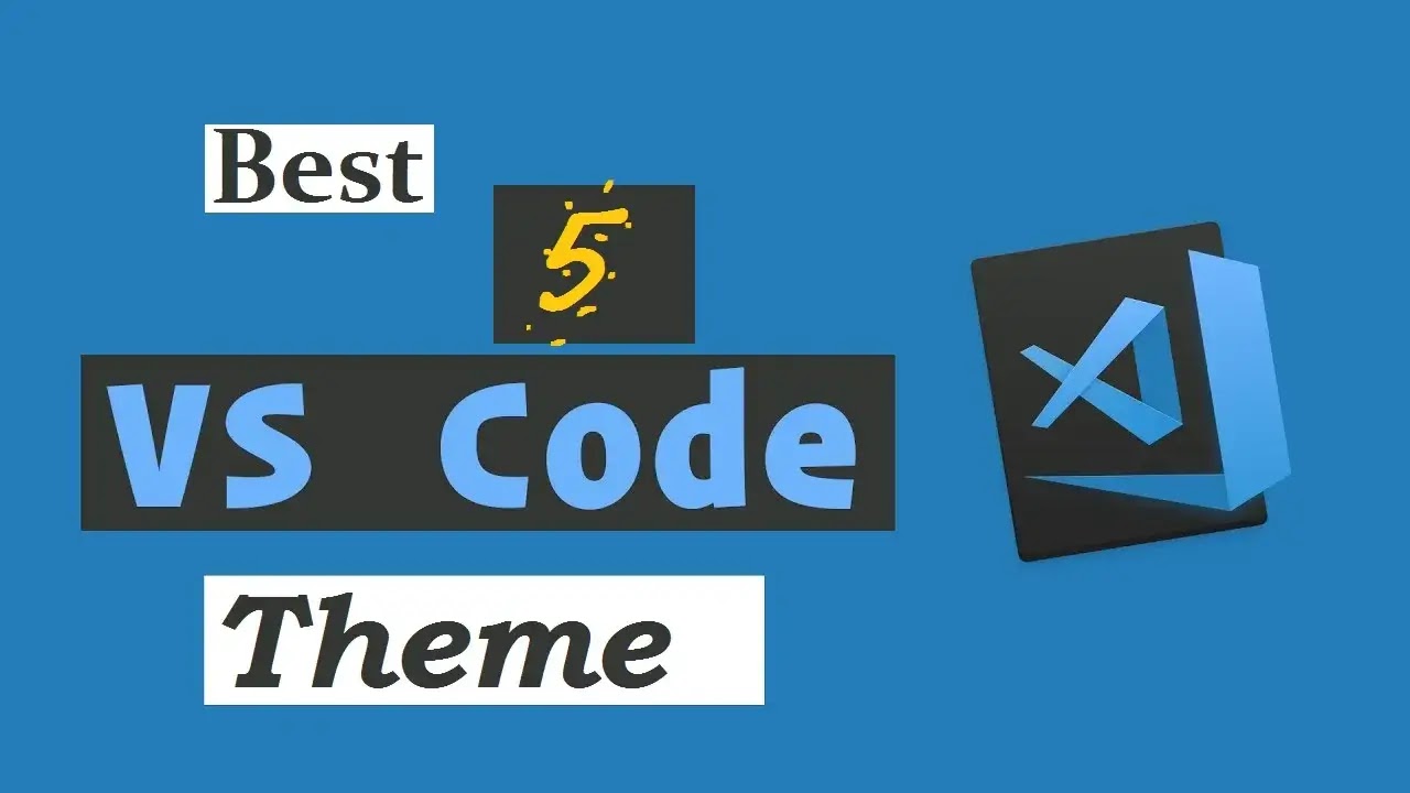 Best VS Code Themes: Top 5 Themes For Visual Studio Code - Cyber Kendra