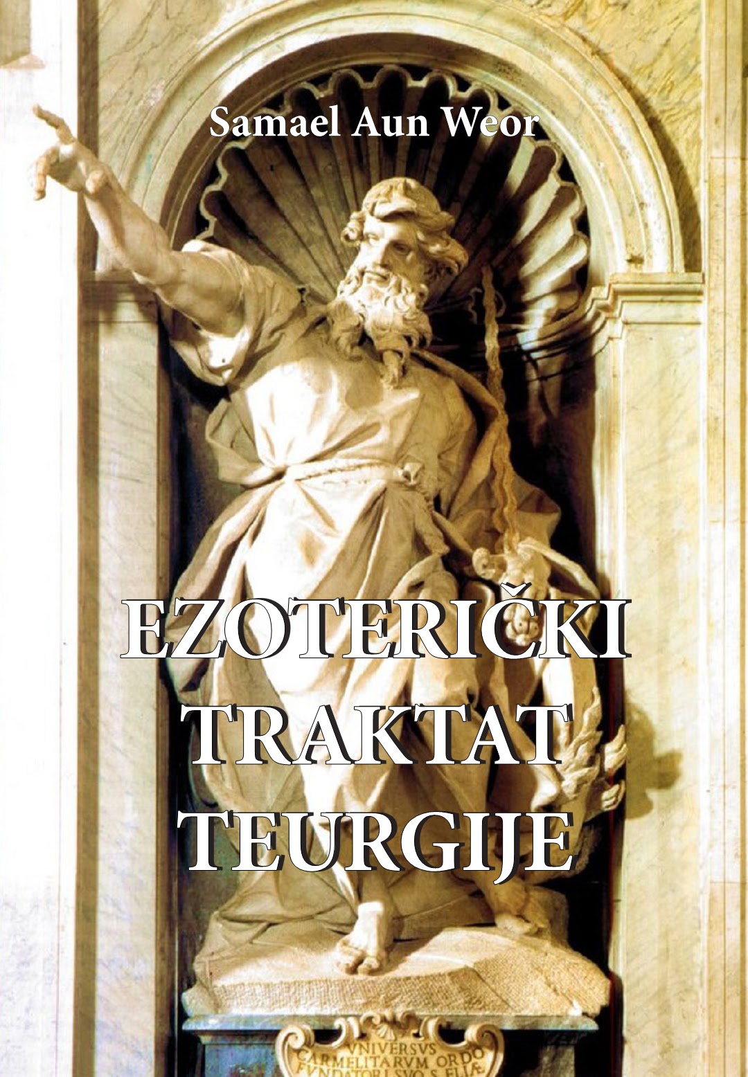 Samael Aun Weor: Ezoterički traktat teurgije - Prevod: Vlada Berar, Lektura: Vlasta Čelar, Korektor: Spomenka Križmanić