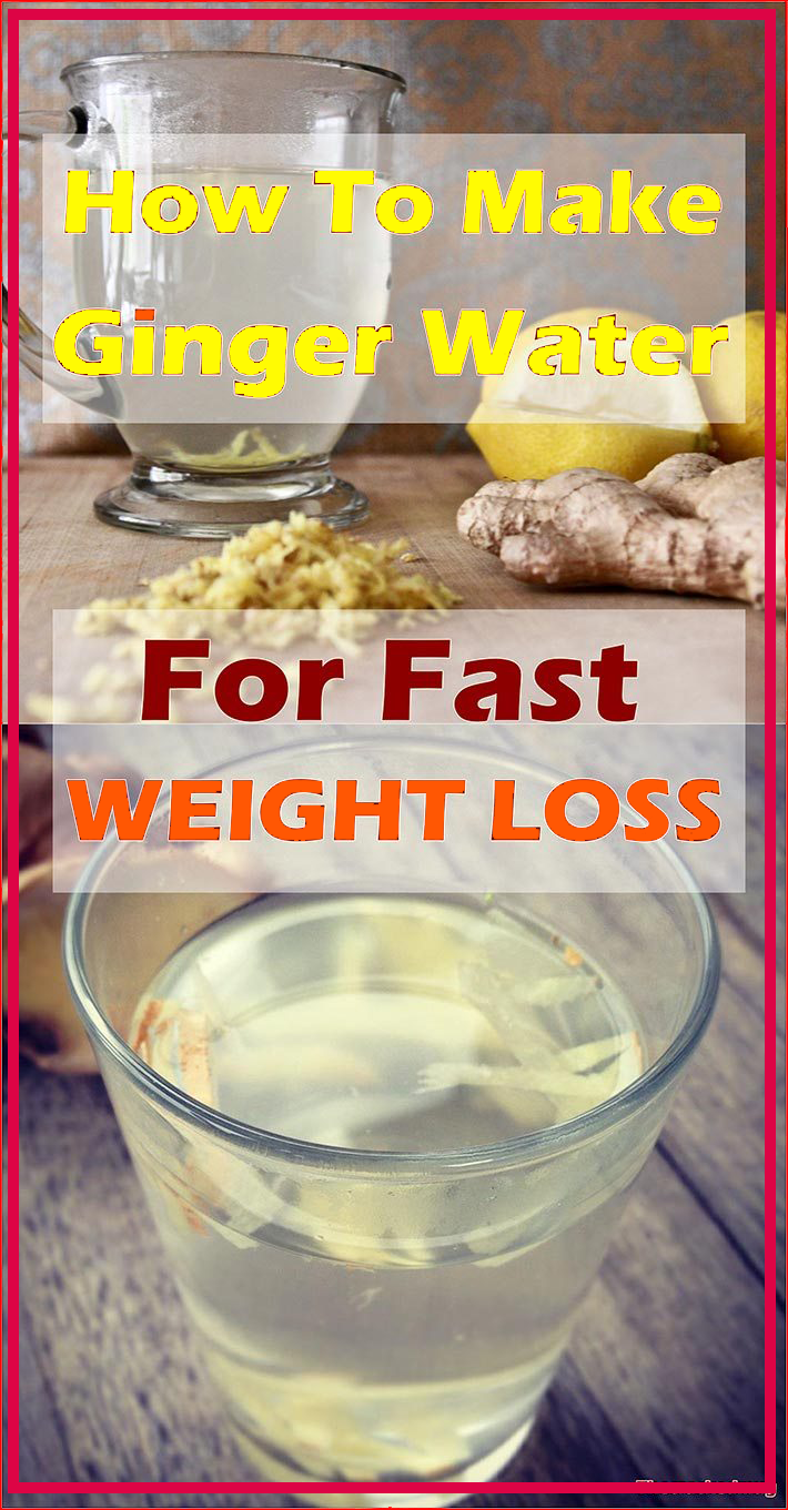 Ginger Water The Healthiest Drink To Burn All The Fat From The Waist