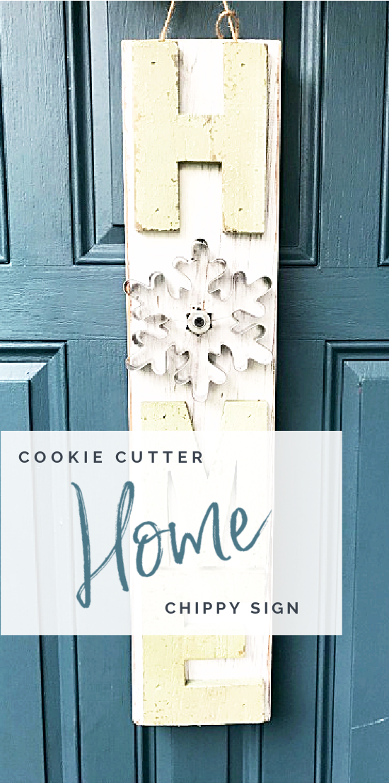 cookie cutter HOME sign with overlay