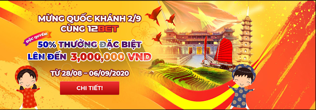  12BET Thưởng mừng lễ Quốc Khanh 2-9 lên đến 3.000.00 VNĐ Thuong-quoc-khanh