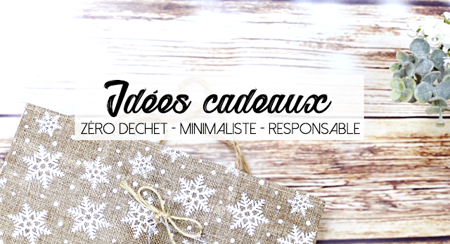 Idees Cadeaux De Noel Eco Responsable Et Zero Dechet Kelwy S Chronicles