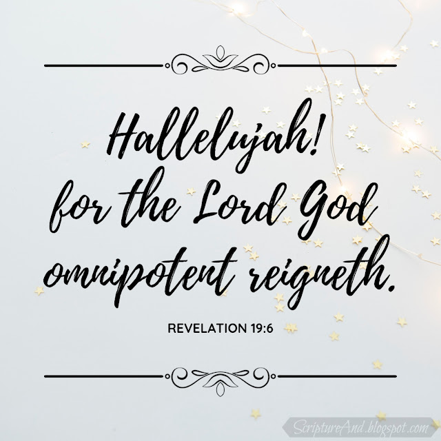 Hallelujah! For the Lord God omnipotent reigneth. Handel's Messiah | scriptureand.blogspot.com