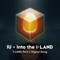 IU I-Land Part 1 Signal Song