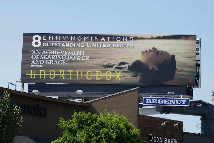 Unorthodox 8 Emmy nominations billboard Pico Boulevard Unorthodox 8 Emmy nominations billboard