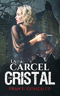 La Carcel de Cristal - Francisco Lorenzo González