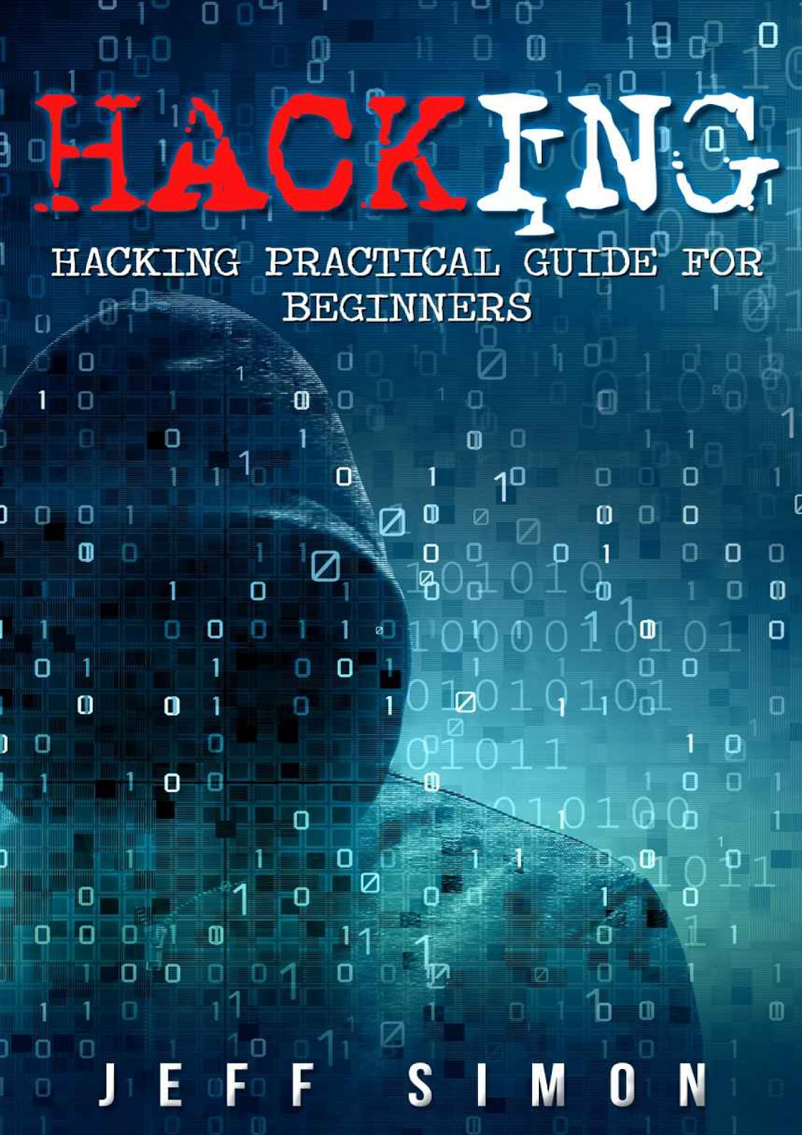 Chia Sẻ Ebook Hacking: Hacking Practical Guide for Beginners (Hacking ...